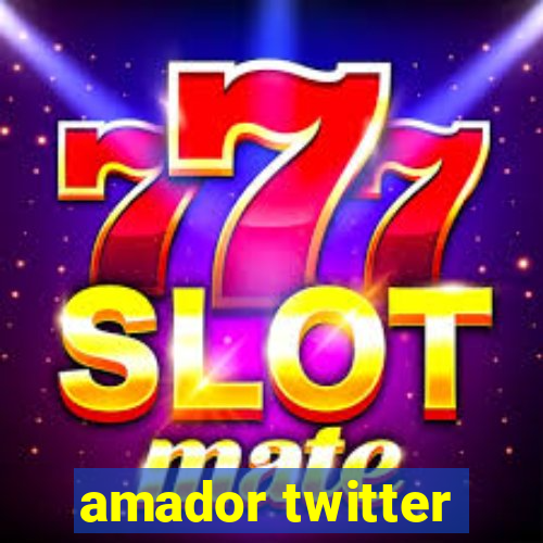 amador twitter